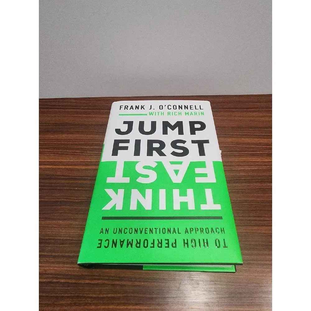 Jump First, Think Fast: An Unconventional Approach to High Performance by Frank
